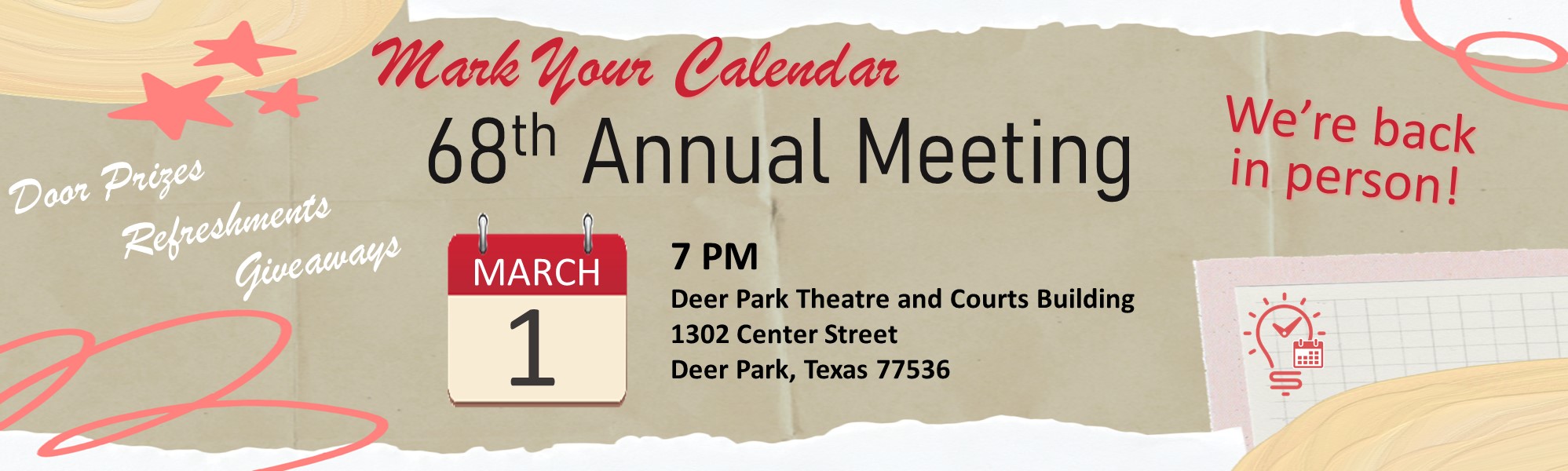 68th annual meeting. March 1st at 7pm at the Deer Park theatre and courts building. 